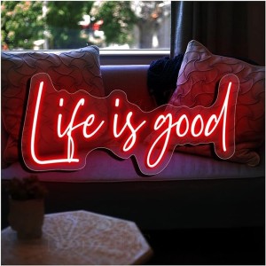 Life is Good Neon Signs
